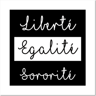 Liberte Egalite Sororite Posters and Art